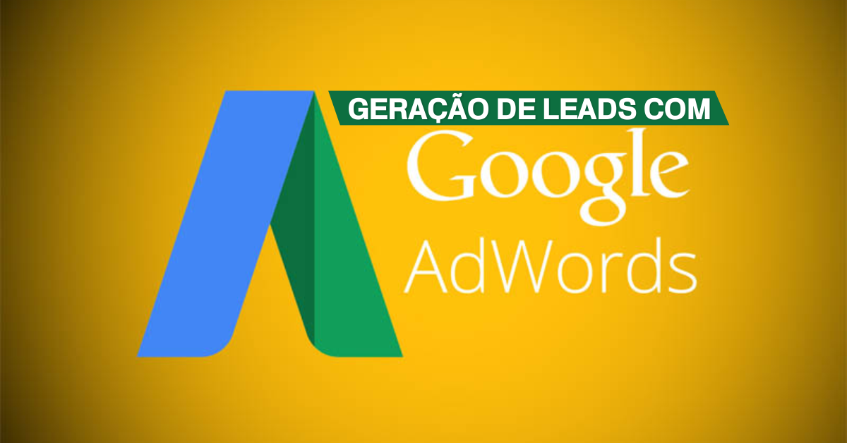 Geração de Leads com Google Adwords